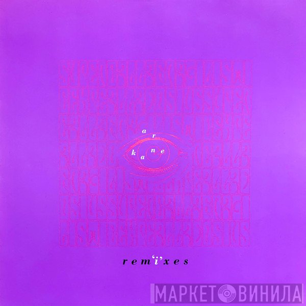 A.R. Kane  - Rem'i'xes