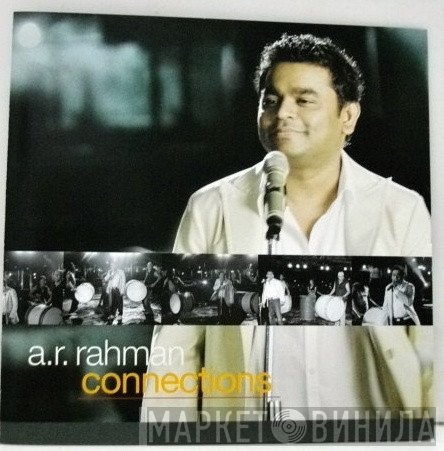 A.R. Rahman  - Connections