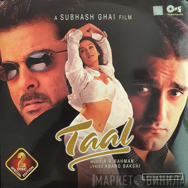 A.R. Rahman, Anand Bakshi  - Taal