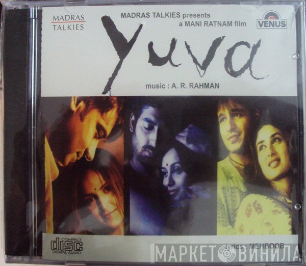 A.R. Rahman, Mehboob   - Yuva