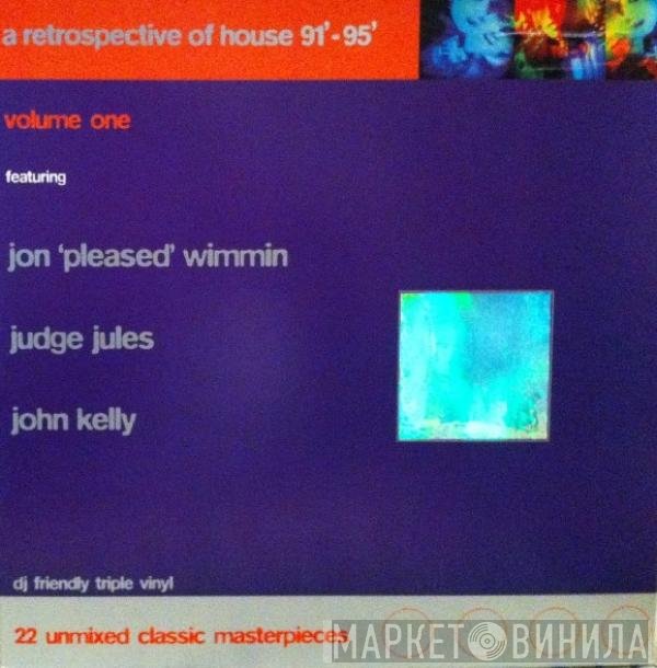  - A Retrospective Of House '91 - '95 Volume One