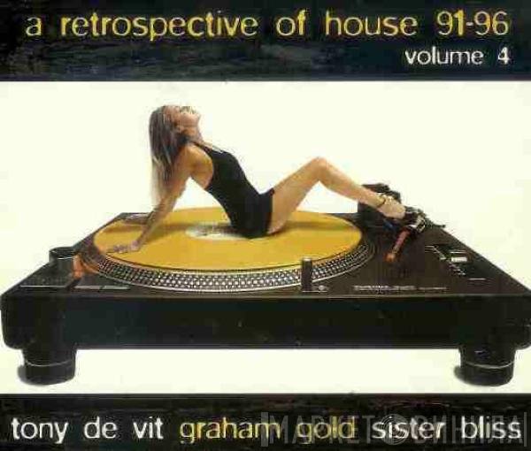  - A Retrospective Of House '91 - '96 Volume 4