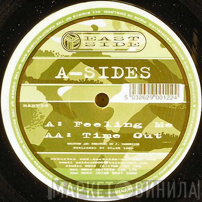 A-Sides  - Feeling Me / Time Out