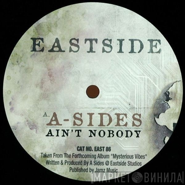 A-Sides - Ain't Nobody / Temperature's Rising