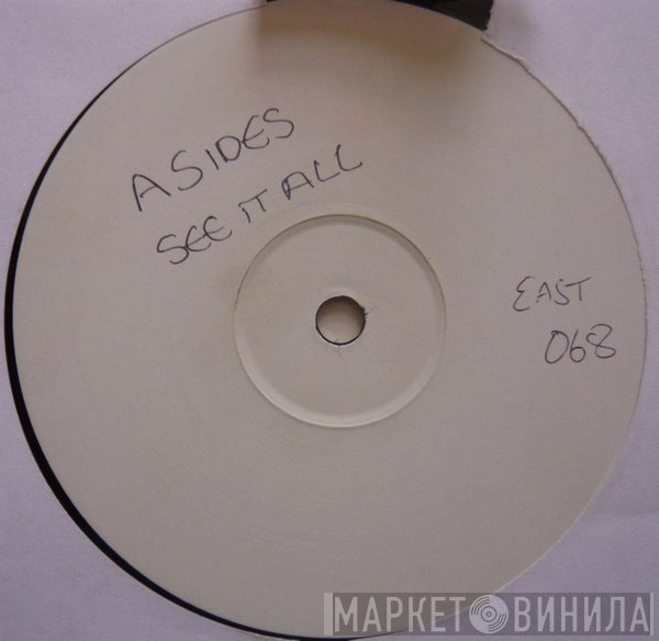A-Sides - See It All / Certainty