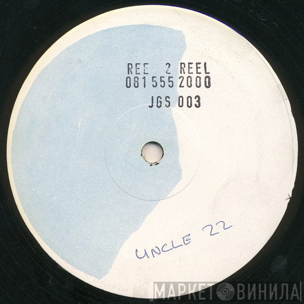 A-Sides, Uncle 22 - Oh Yeah