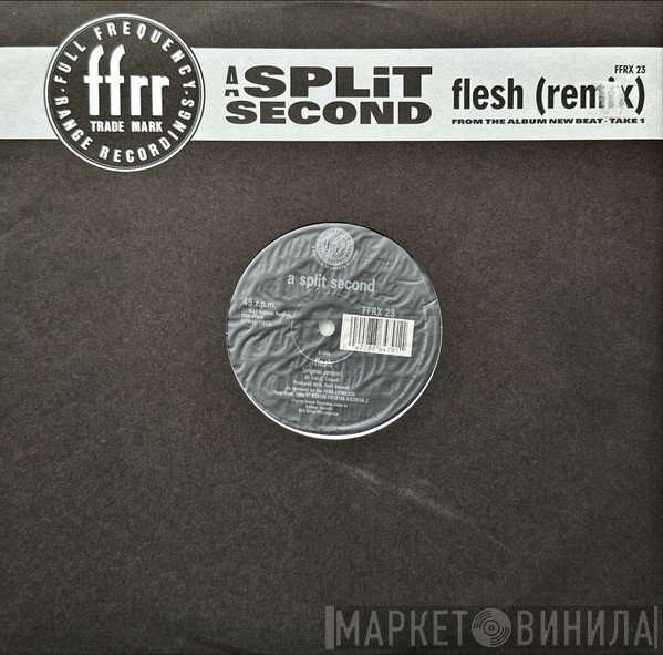 A Split - Second - Flesh (Remix)