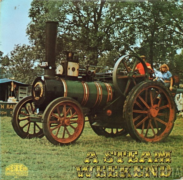  - A Steam Weekend