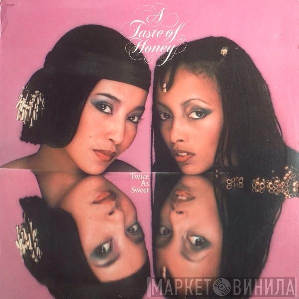 A Taste Of Honey  - Twice As Sweet