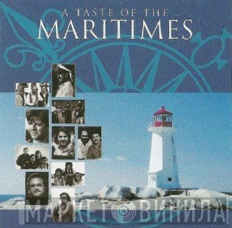  - A Taste Of The Maritimes