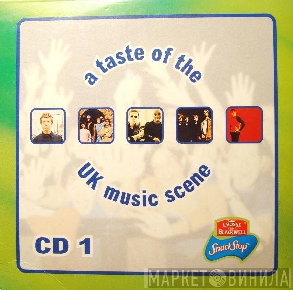  - A Taste Of The UK Music Scene CD1