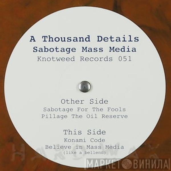 A Thousand Details - Sabotage Mass Media