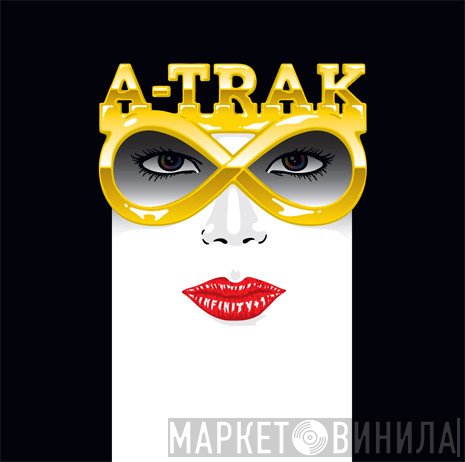 A-Trak  - Infinity +1