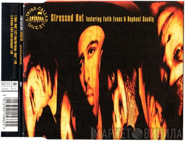 A Tribe Called Quest, Faith Evans, Raphael Saadiq - Stressed Out