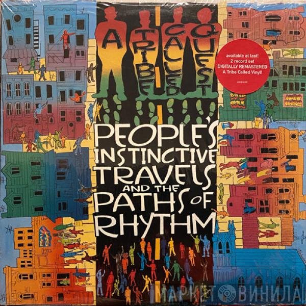 A Tribe Called Quest - People's Instinctive Travels And The Paths Of Rhythm