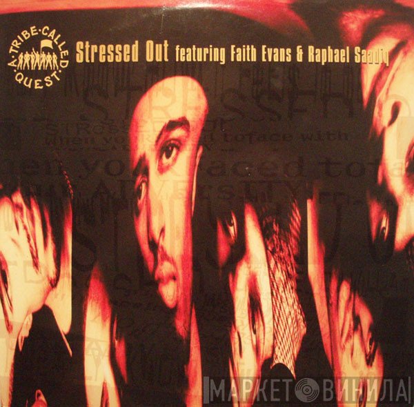 A Tribe Called Quest - Stressed Out