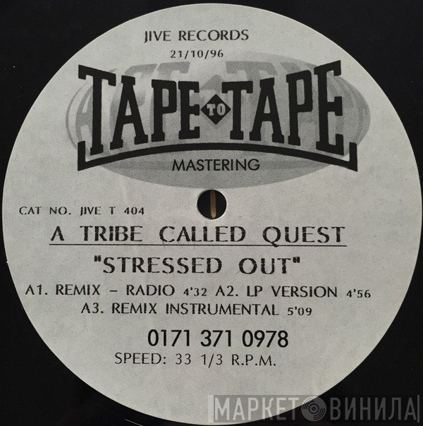 A Tribe Called Quest  - Stressed Out