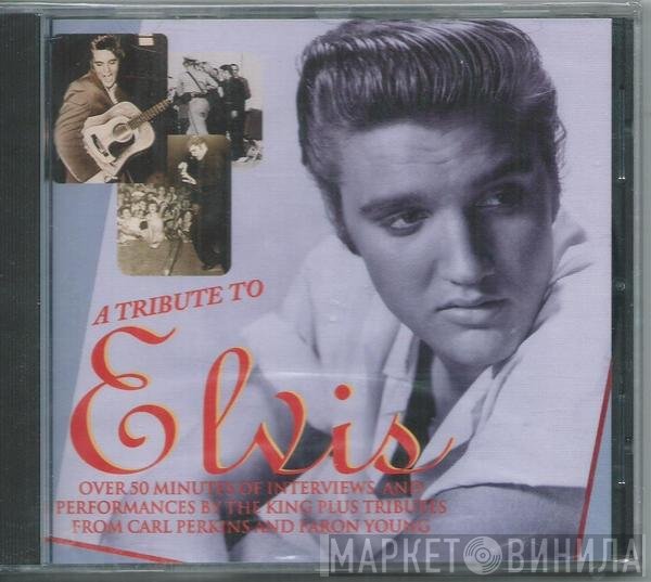 - A Tribute To Elvis