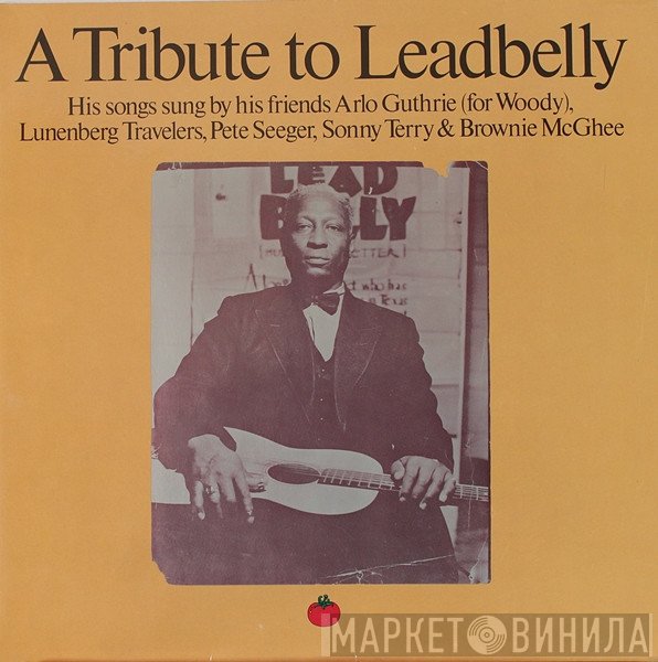  - A Tribute To Leadbelly