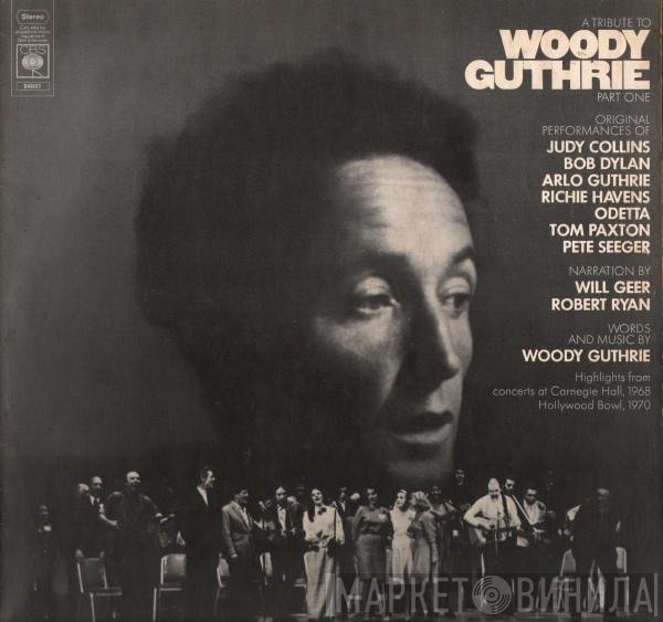  - A Tribute To Woody Guthrie Part One