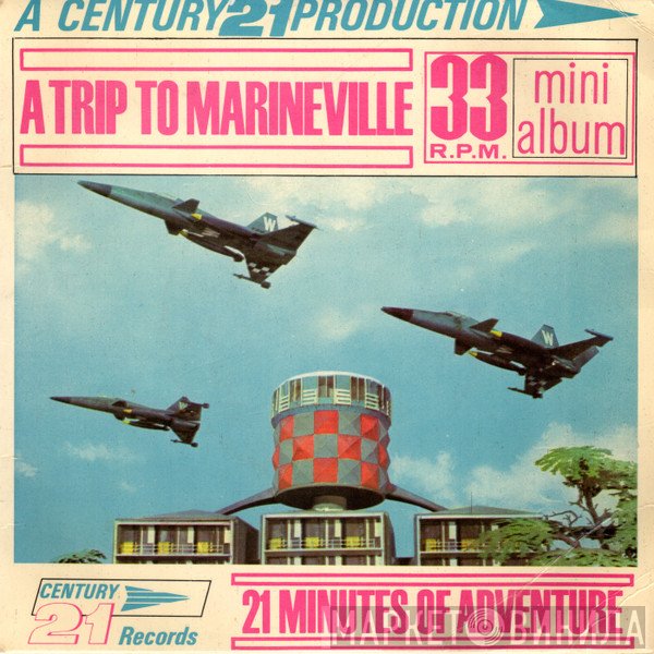  - A Trip To Marineville