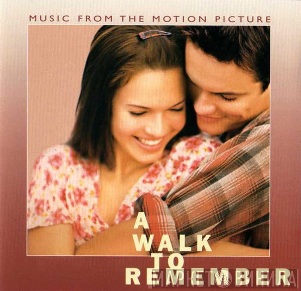  - A Walk To Remember