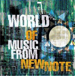  - A World Of Music From New Note