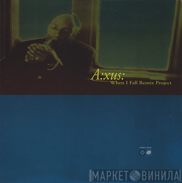 A:xus - When I Fall Remix Project