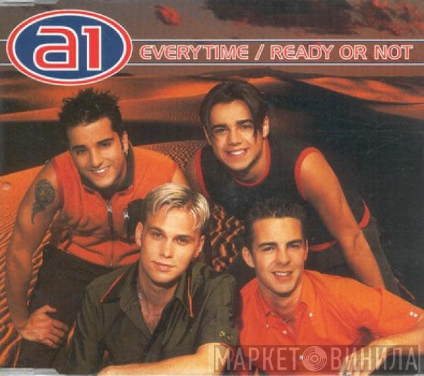 A1  - Everytime / Ready Or Not