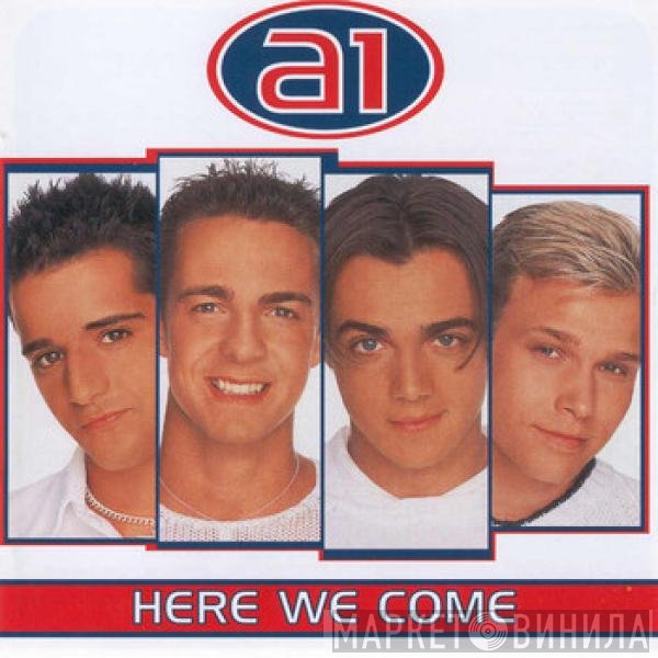 A1 - Here We Come