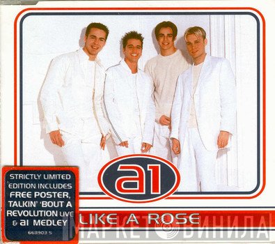 A1 - Like A Rose