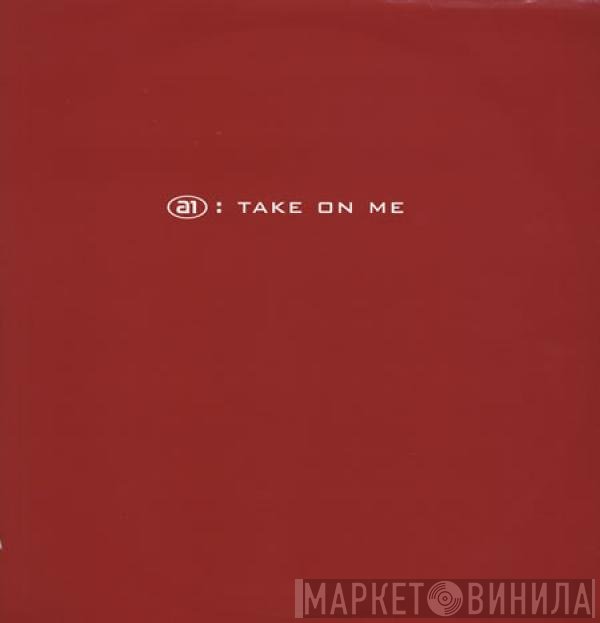 A1 - Take On Me