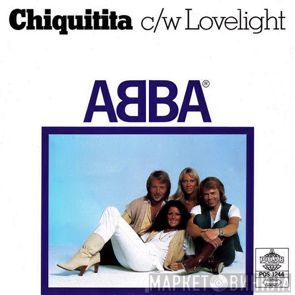 ABBA  - Chiquitita c/w Lovelight