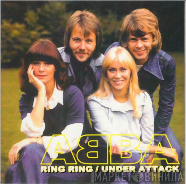 ABBA  - Ring Ring / Under Attack