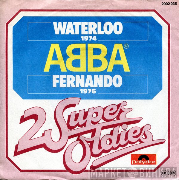 ABBA  - Waterloo / Fernando