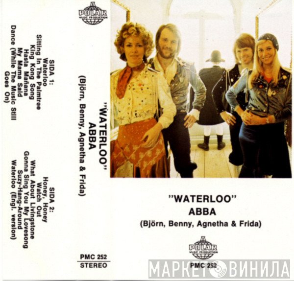 ABBA, Björn & Benny, Agnetha & Anni-Frid  - Waterloo