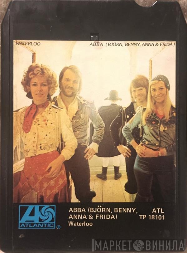 ABBA, Björn & Benny, Agnetha & Anni-Frid  - Waterloo