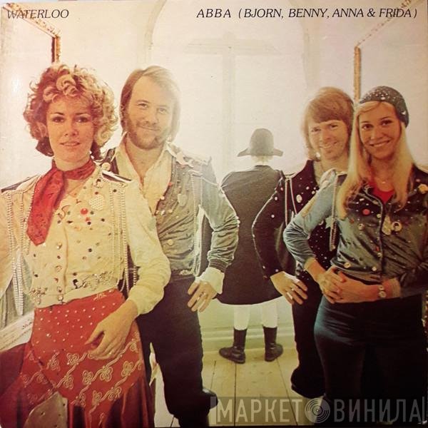 ABBA, Björn & Benny, Agnetha & Anni-Frid  - Waterloo