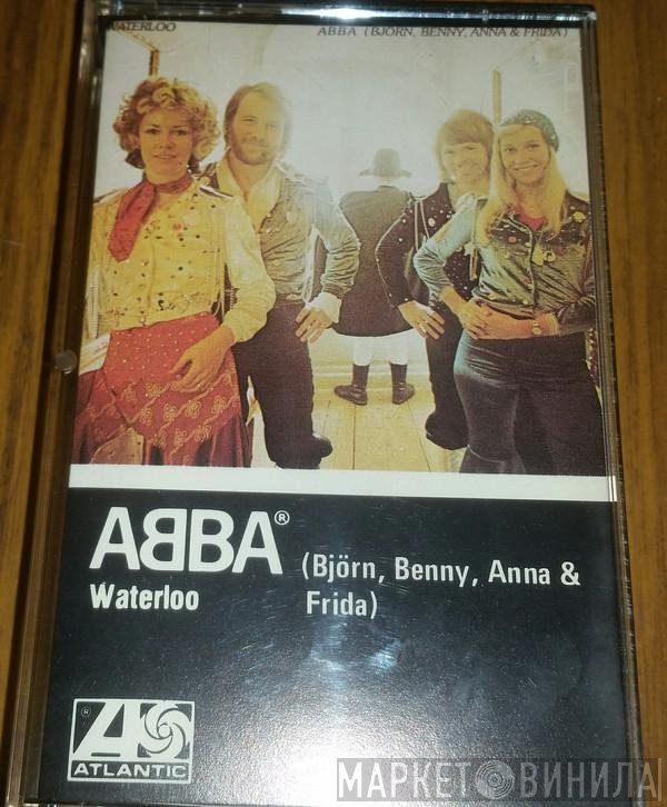 ABBA, Björn & Benny, Agnetha & Anni-Frid  - Waterloo