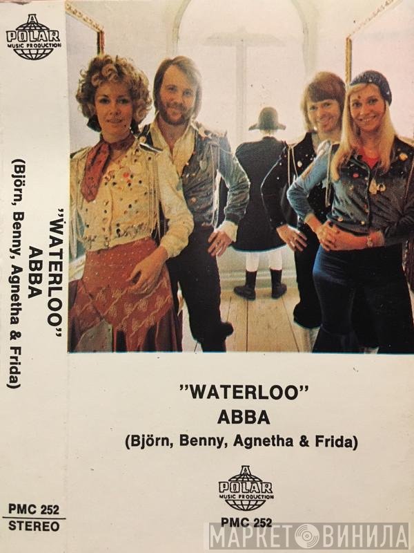 ABBA, Björn & Benny, Agnetha & Anni-Frid  - Waterloo