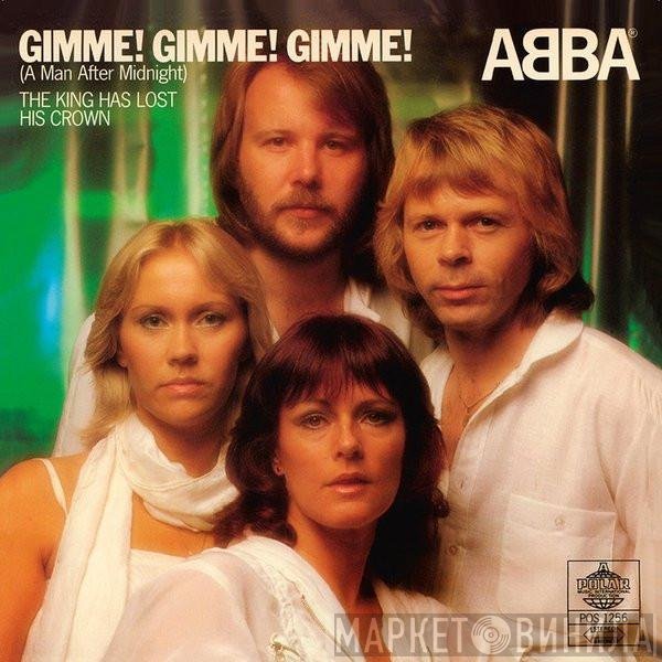 ABBA  - Gimme! Gimme! Gimme! (A Man After Midnight)