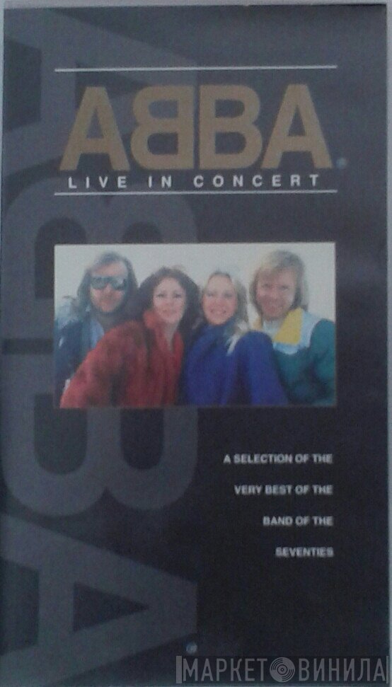 ABBA  - Live In Concert