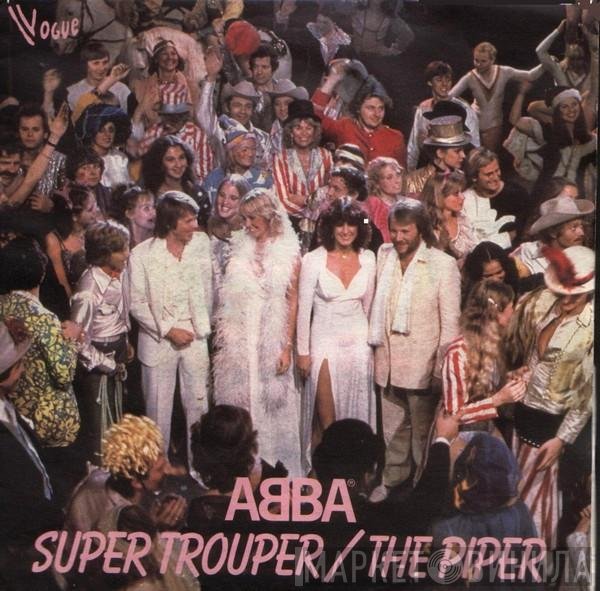 ABBA - Super Trouper / The Piper