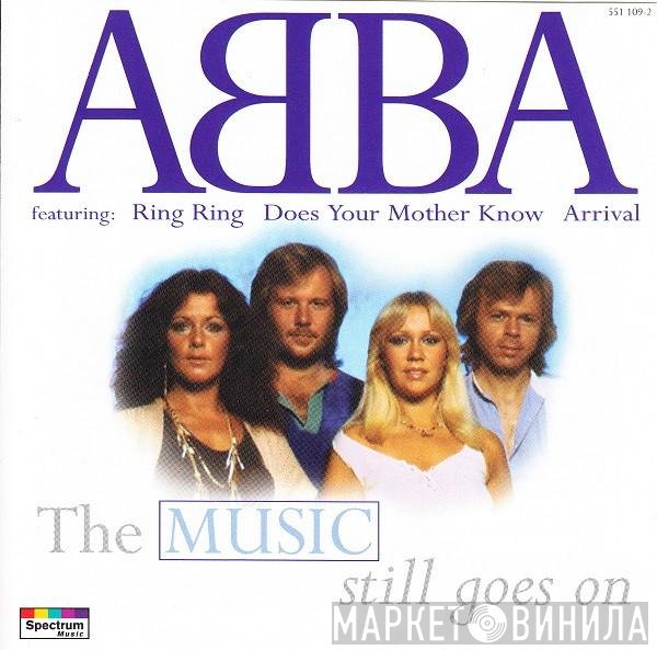 ABBA - The Music Still Goes On