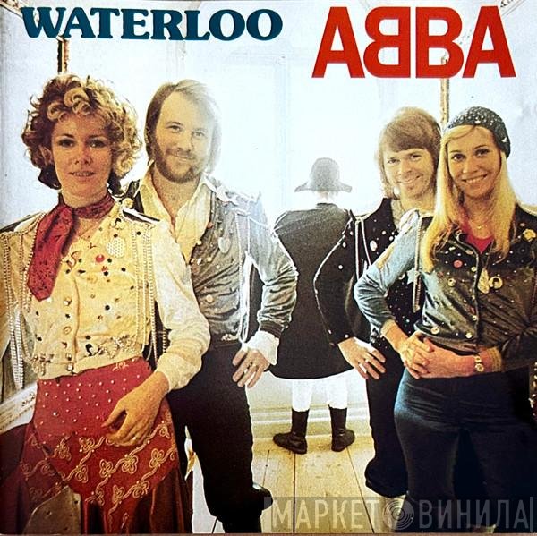 ABBA  - Waterloo