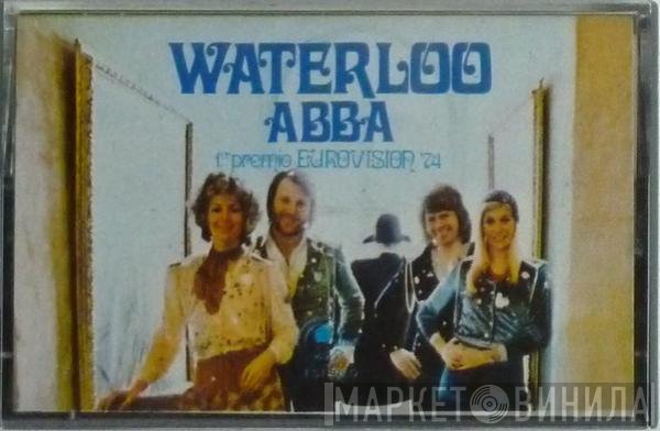 ABBA  - Waterloo