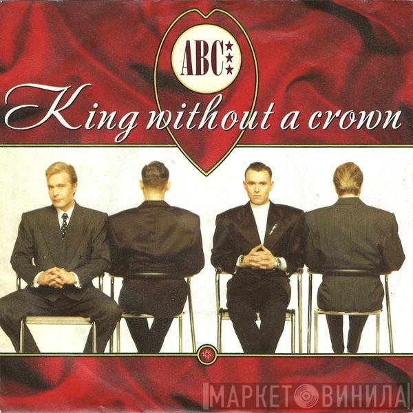 ABC - King Without A Crown