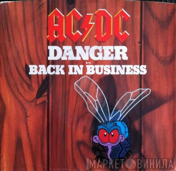 AC/DC  - Danger b/w Back In Business
