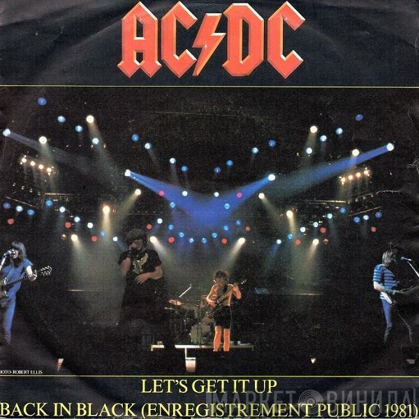 AC/DC  - Let's Get It Up / Back In Black