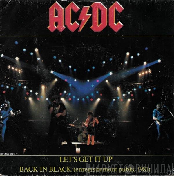 AC/DC  - Let's Get It Up / Back In Black